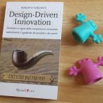 “Design-Driven Innovation” il Design come Innovazione del Significato e del Valore di prodotto