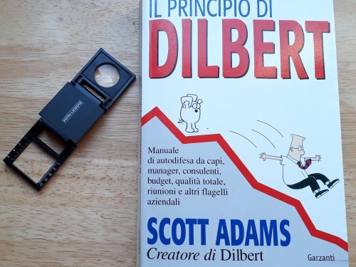 “Il principio di Dilbert” ossia quel po’ di meschinità in ognuno di noi
